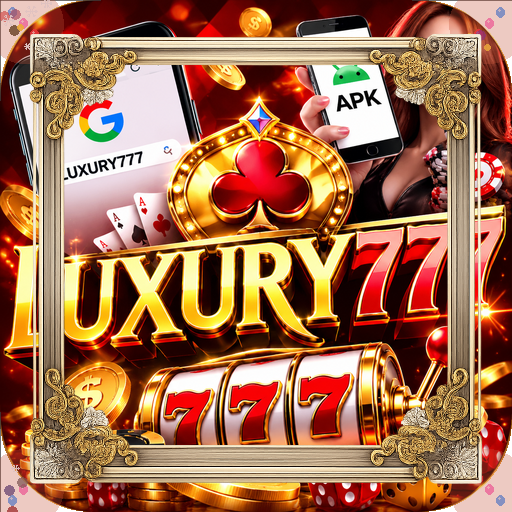 luxury777 — galeri pratinjau - APK Resmi